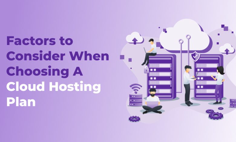 Factors to Consider When Looking for Cloud Hosting Provider