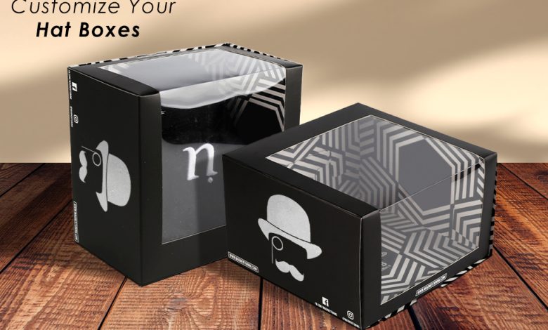 Custom Hat Boxes: Unique Way to Promote your Fashion Accessories