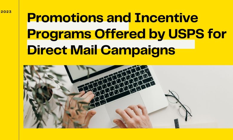Promotions and Incentive Programs Offered by USPS for Direct Mail Campaigns